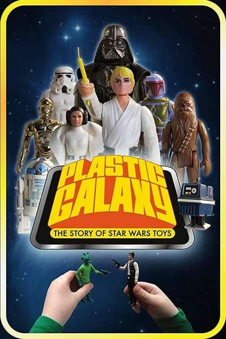 Plastic Galaxy: The Story of Star Wars Toys